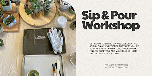 Sip & Pour Workshops (Night Workshop) Friday 4.19 primary image