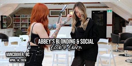 Vancouver Blonding & Social Look & Learn