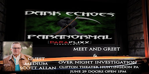 Imagem principal do evento Meet and Greet with Dark Echoes paranormal show & Scott Allan Medium