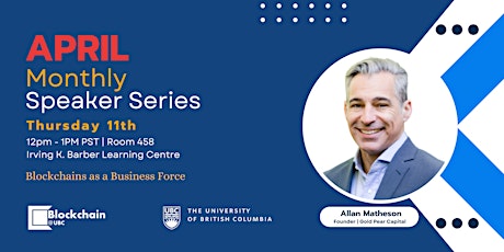 Blockchain@UBC April 2024 Speaker Series