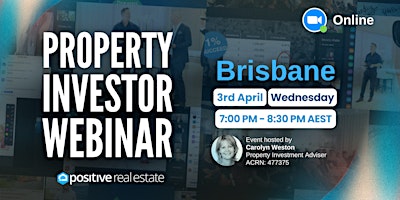 FREE Brisbane Property Investor Webinar 03/04/24, Wednesday primary image