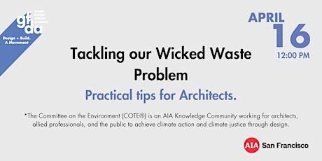 Tackling Our Wicked Waste Problem. Practical tips for Architects.