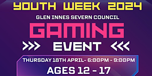 Immagine principale di Youth Week Gaming Event - AGES 12 - 17 