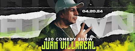Imagem principal do evento Juan Villareal - 420 Comedy Show - WINTERS Bar & Grill