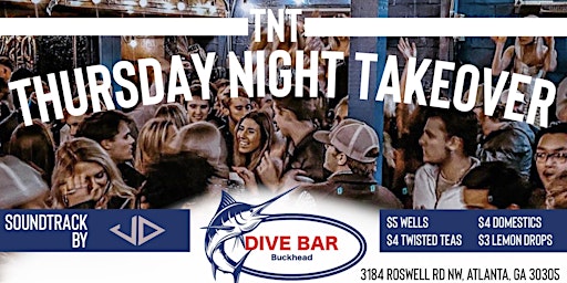 Imagen principal de THURSDAY NIGHT TAKEOVER | DIVE BAR BUCKHEAD