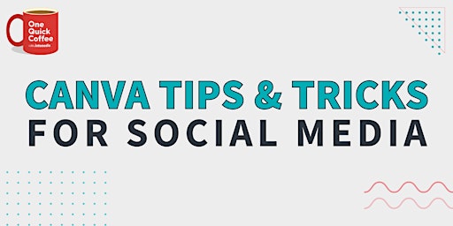 Imagem principal do evento Canva Tips & Tricks for Social Media