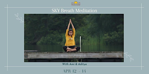 Immagine principale di SKY Breath Meditation Retreat - In Person 