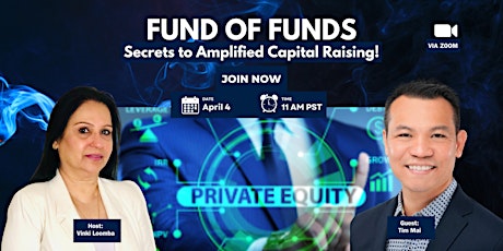 Fund of Funds: Secrets to Amplified Capital Raising!