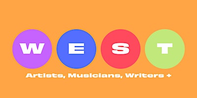 Imagen principal de WEST - Searching For Artists, Musicians, Writers +