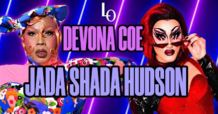 Saturday Night Drag - Devona Coe & Jada Shada Hudson - 8:30pm