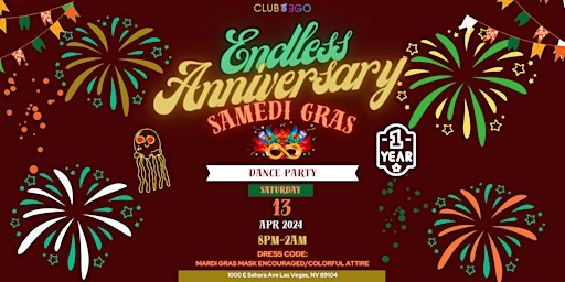 Imagen principal de Endless One Year Anniversary - Samedi Gras