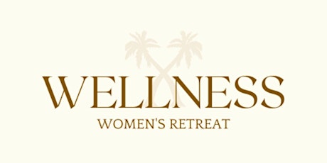 Women’s Wellness Retreat