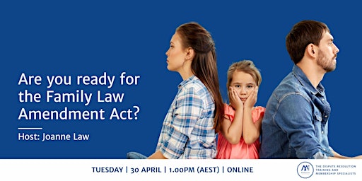 Imagem principal do evento Are you ready for the Family Law Amendment Act?