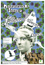 Gramma's House: A Site and Self Specific Dance