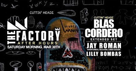 BLAS CORDERO - JAY ROMAN - LILLY BOMBAS AT THE FACTORY AFTER HOURS