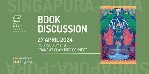 No Readgrets Book Club Discussion on 27 Apr 2024: SingaPura-Pura primary image