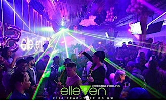 ATLANTA’S #1 FRIDAY  PARTY | ELLEVEN45 primary image