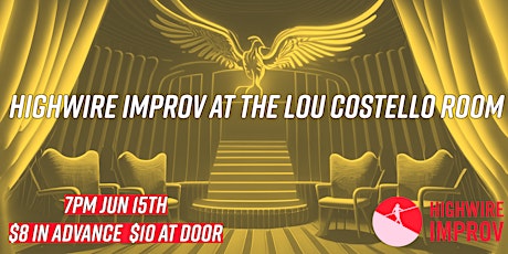 Highwire Improv at The Lou Costello Room