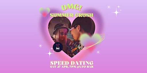 Primaire afbeelding van BANGKOK SPEED DATING BY OMG MATCHMAKING: OMG! Summer Crush