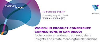 Imagem principal do evento Women In Product San Diego: Conference Connections