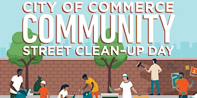 Primaire afbeelding van City of Commerce Clean-up Day