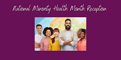 Hauptbild für National Minority Health Month Fundraising Reception