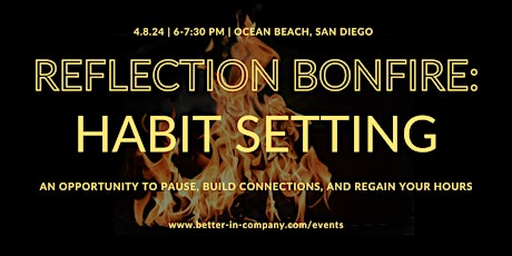 Reflection Bonfire: Habit Setting
