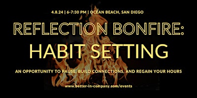 Imagem principal do evento Reflection Bonfire: Habit Setting