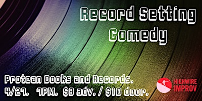 Imagen principal de Record Setting Comedy - Improv at Protean Books and Records