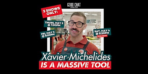 Imagem principal do evento Xavier Michelides is A Massive Tool