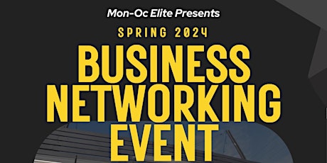 MON-OC Elite  Spring Networking Event