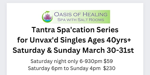 Tantra Spa'cation For Unvax'd Singles 40+ primary image