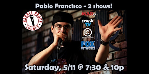 Image principale de Headline Comedy - Pablo Francisco - Downtown Santa Rosa - Late Show!