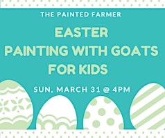 Imagem principal do evento Easter Painting with Goats for Kids