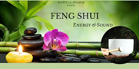 FENG SHUI:  Energy & Sound