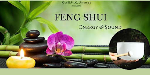 Imagem principal do evento FENG SHUI:  Energy & Sound