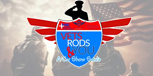 Imagem principal do evento Vets, Rods and You- A Car Show Salute