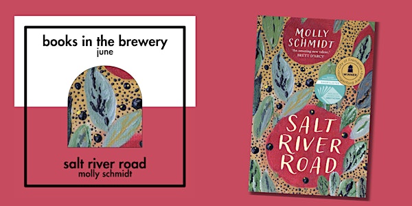 Books in the Brewery Subiaco - June: Salt River Road by Molly Schmidt