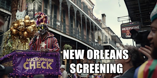 Imagem principal de Microphone Check-New Orleans Screening