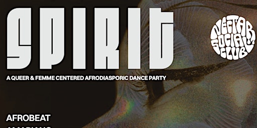 Imagem principal do evento SPIRIT: A Queer & Femme Centered Afrodiasporic Dance Party