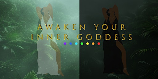 Awaken Your Inner Goddess Transformation Workshop  primärbild