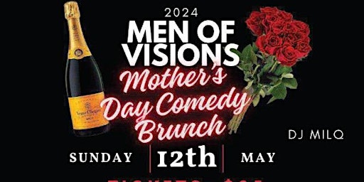 Imagem principal do evento Men Of Visions: A Mothers Day Comedy Brunch.