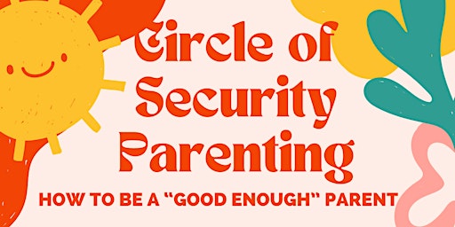 Imagem principal do evento ONLINE Circle of Security Parenting Program