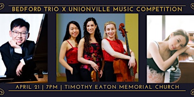 Immagine principale di Bedford Trio x Unionville Music Competition: WINNERS CONCERT 