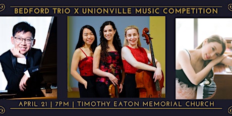 Bedford Trio x Unionville Music Competition: WINNERS CONCERT