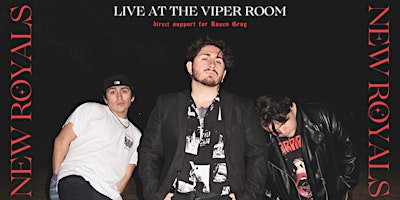 Image principale de NEW ROYALS LIVE AT THE VIPER ROOM