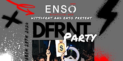 DFRNT PARTY @ Enso Nightclub primary image