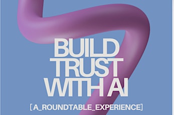 Build Trust with AI - Seattle