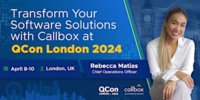 Imagen principal de Revolutionize Your Tech Strategy: Connect with Callbox at QCon London 2024!