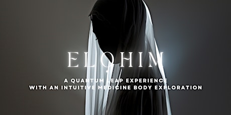 Elohim Collective Quantum Leap with an Intuitive Medicine Body Exploration